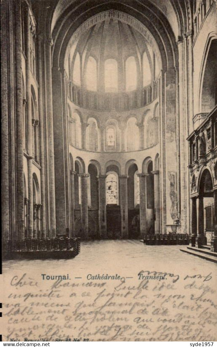 Tournai - La Cathédrale  Transept  Début 1900 - Doornik