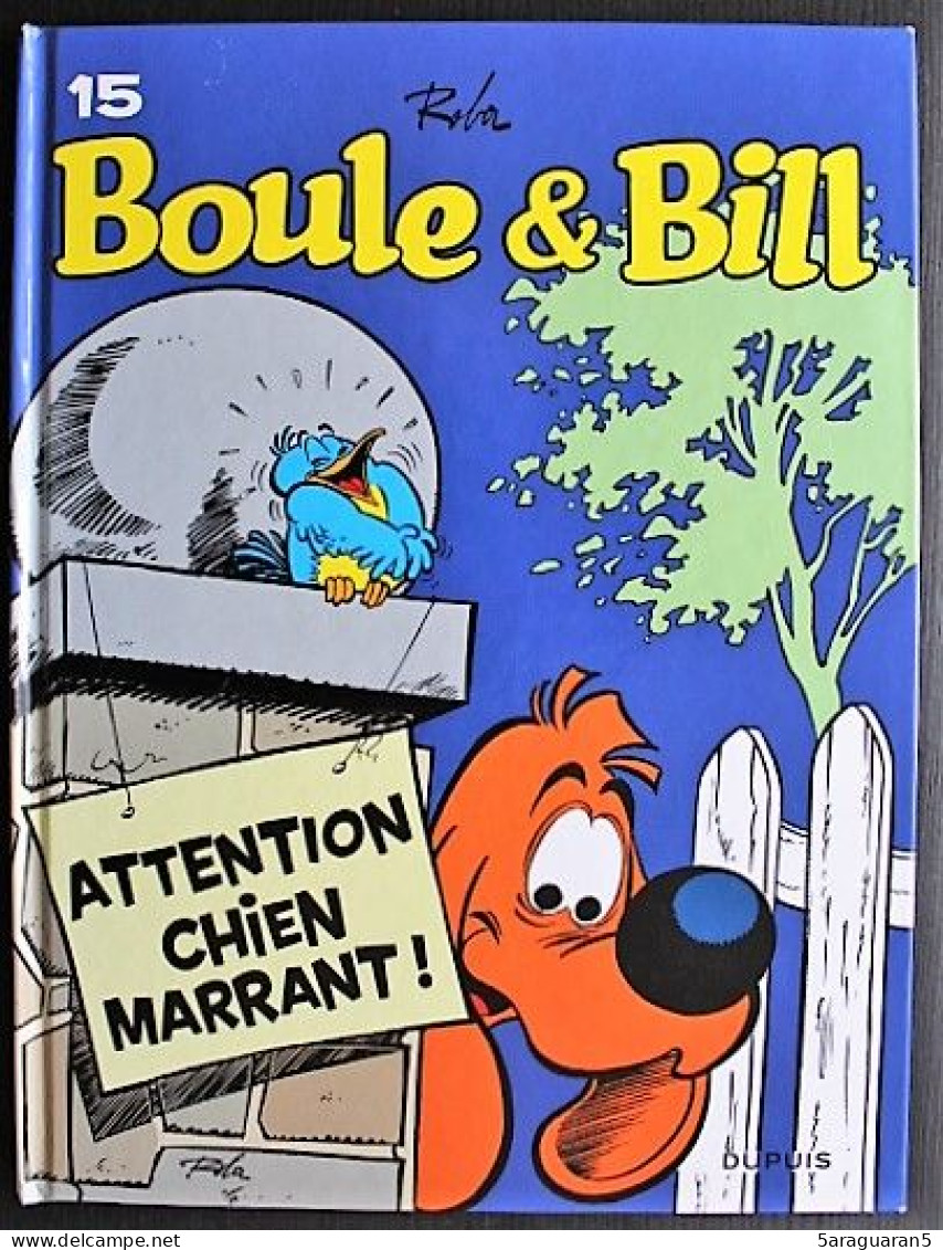 BD BOULE ET BILL - Edition Actuelle 15 - Attention Chien Marrant - Rééd. 2016 - Boule Et Bill