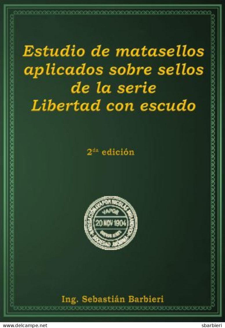 New Ebook! Argentina Postmarks Cancels On Stamps Liberty With Shield, 2nd Ed. - Other & Unclassified