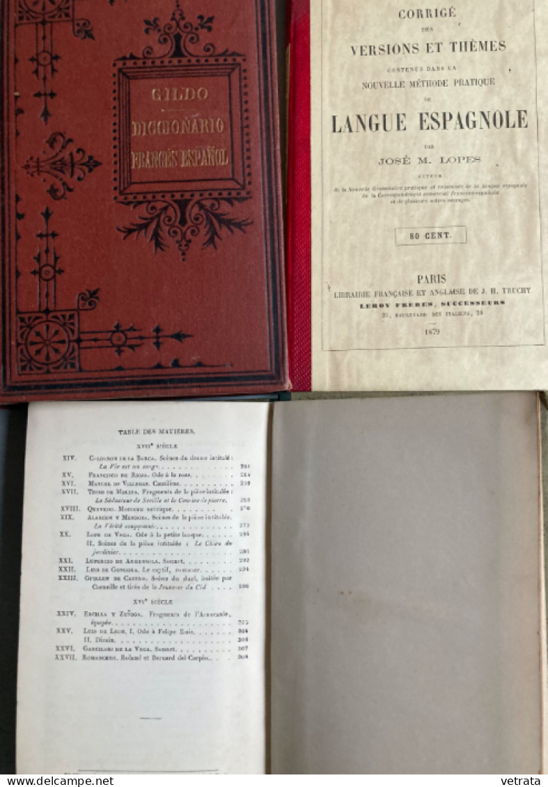 LANGUE ESPAGNOLE = 4 Livres En Espagnol + 1 Dictionnaire - 1 Corrigé Des Versions Et Thèmes & Morceaux Choisis Des Class - Sonstige & Ohne Zuordnung