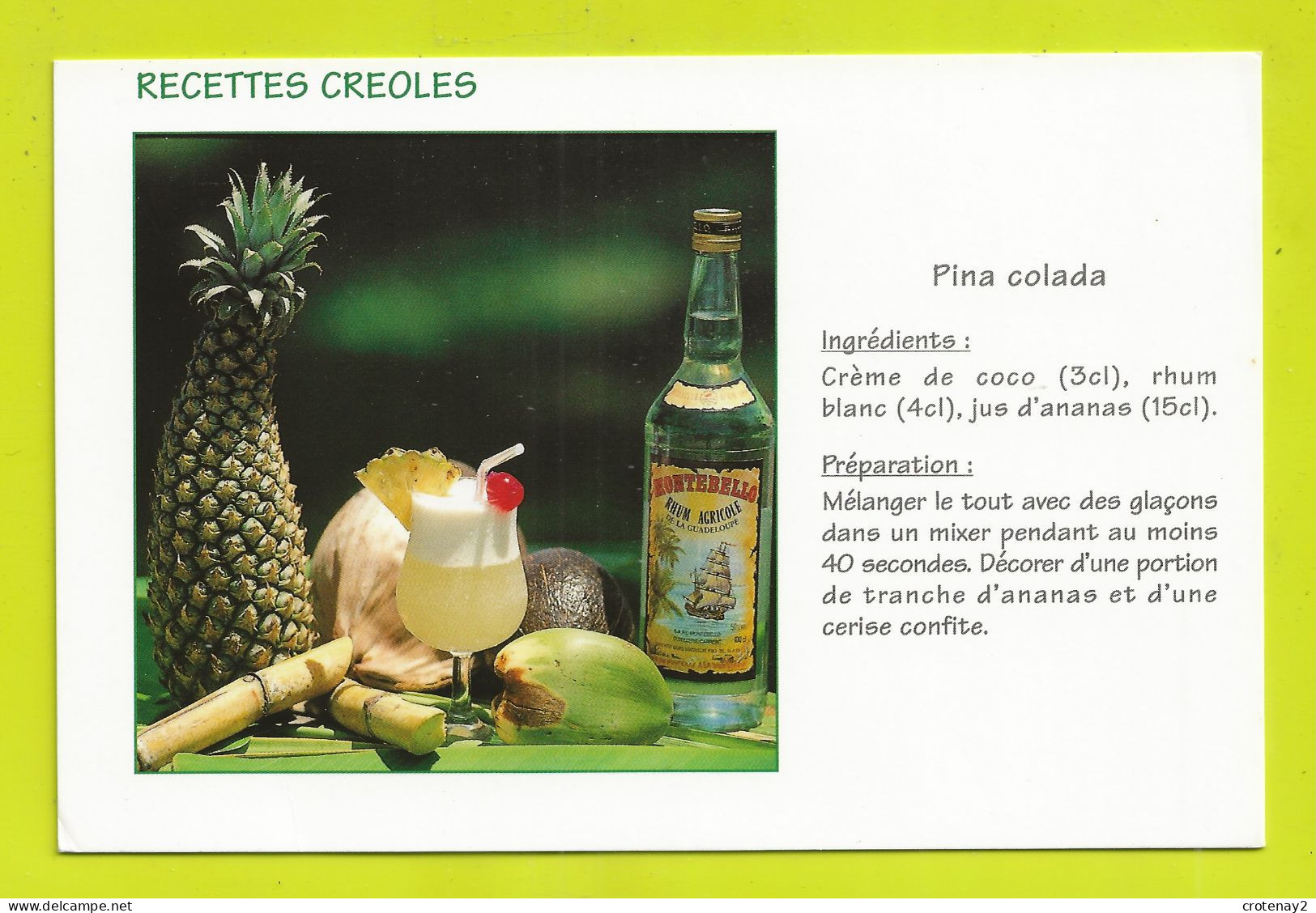 Recettes Créoles Guadeloupe PINA COLADA N°764 Rhum Ananas Coco VOIR DOS Photo PH. Giraud - Autres & Non Classés