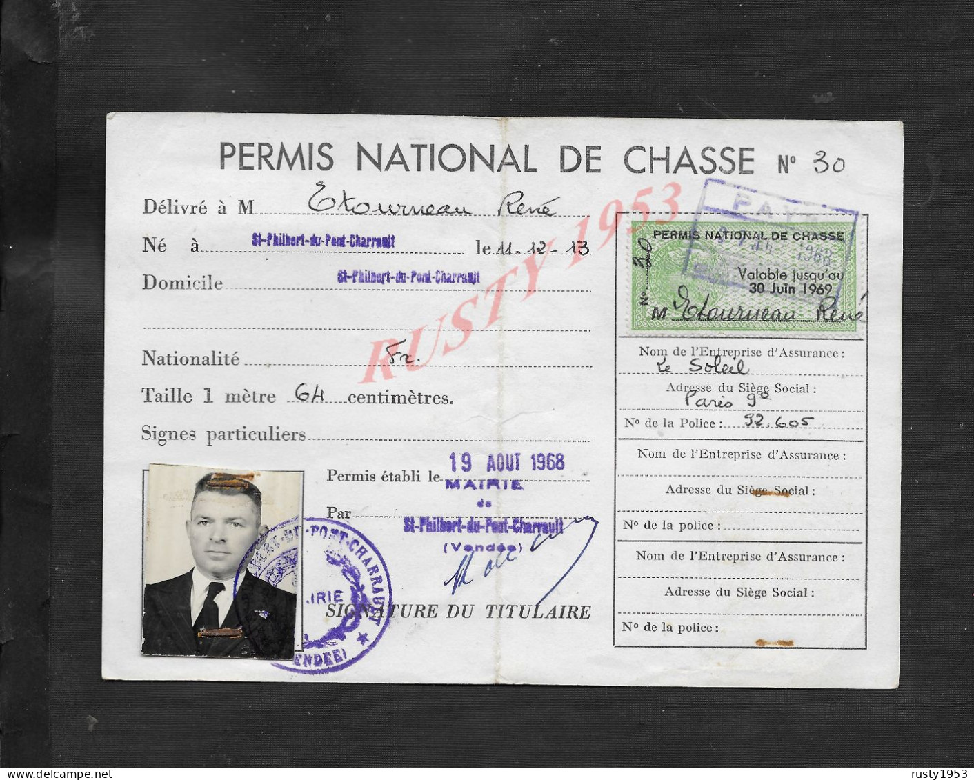 PERMIS NATIONAL DE CHASSE ILLUSTRÉE SUR TIMBRE FISCAUX DE ETOURNEAU RENÉ SAINT PHILBERT DU PONT CHARRAULT 1968 : - Chasse