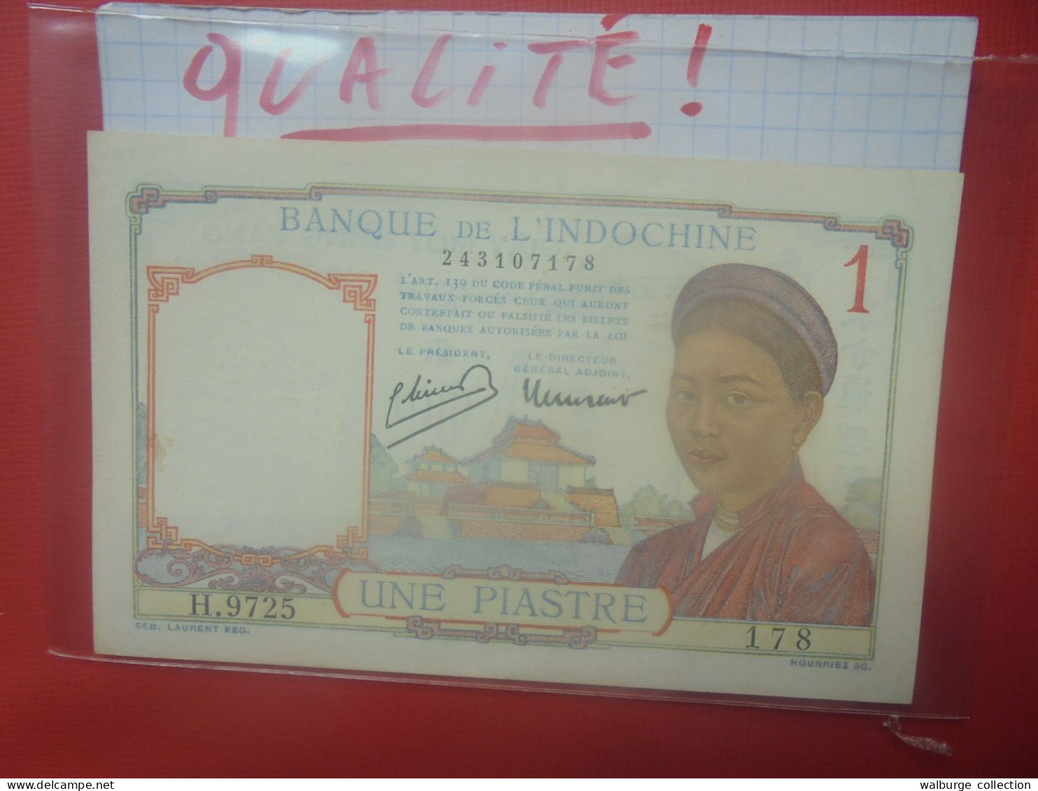 INDOCHINE 1 PIASTRE 1946 Signature N°11 Peu Circuler Belle Qualité (B.29) - Indochina