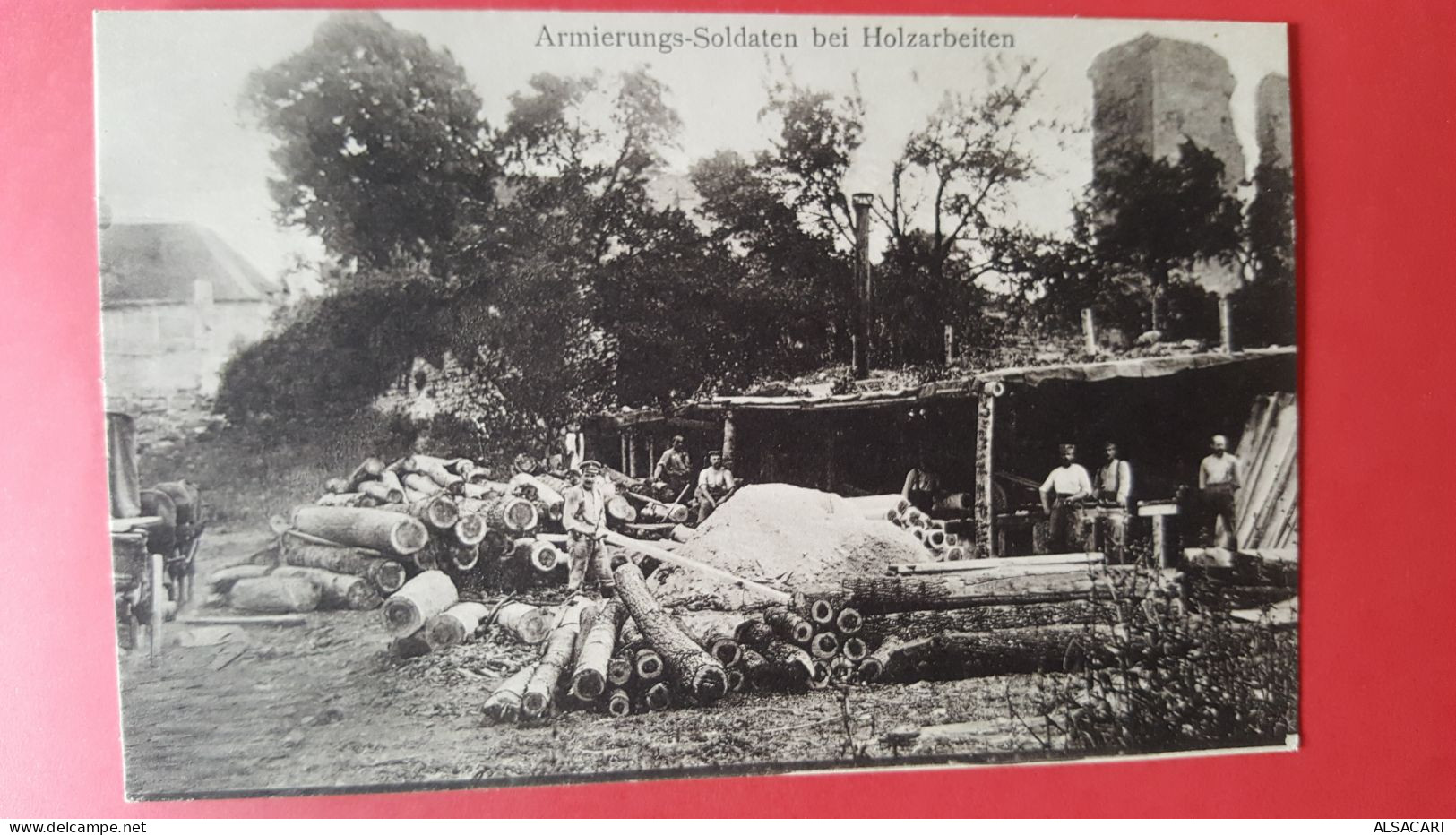 Militaires Au Travail Du Bois , Scierie - Autres & Non Classés