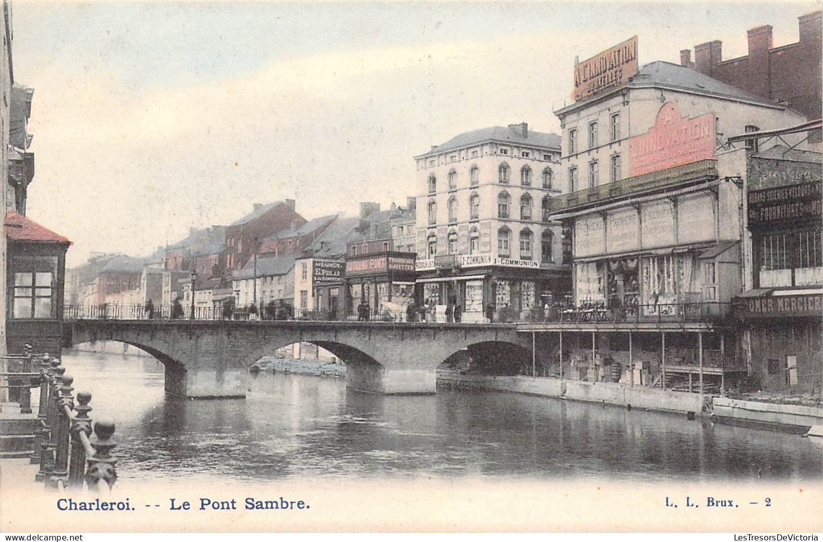 BELGIQUE - CHARLEROI - Le Pont Sambre - L L - Carte Postale Ancienne - Charleroi