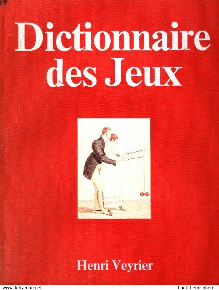Dictionnaire Des Jeux De René Alleau (0) - Juegos De Sociedad