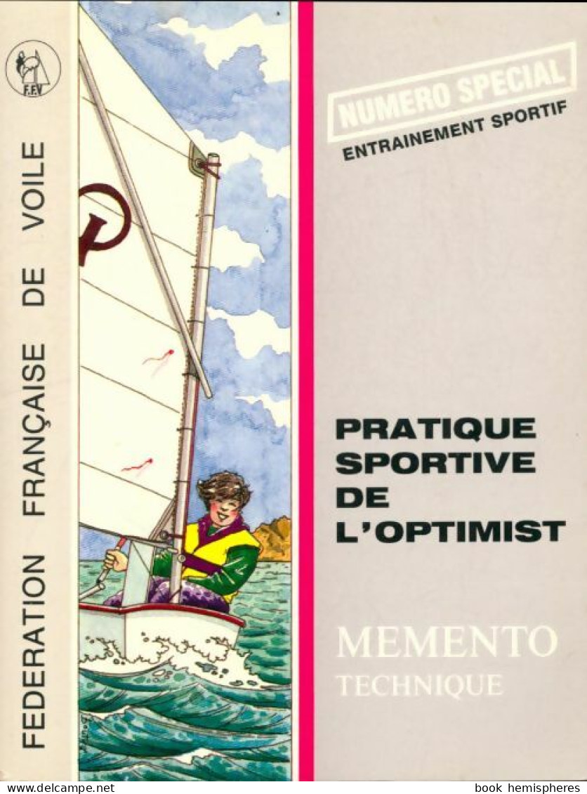 Pratique Sportive De L'optimist De Collectif (1990) - Boten