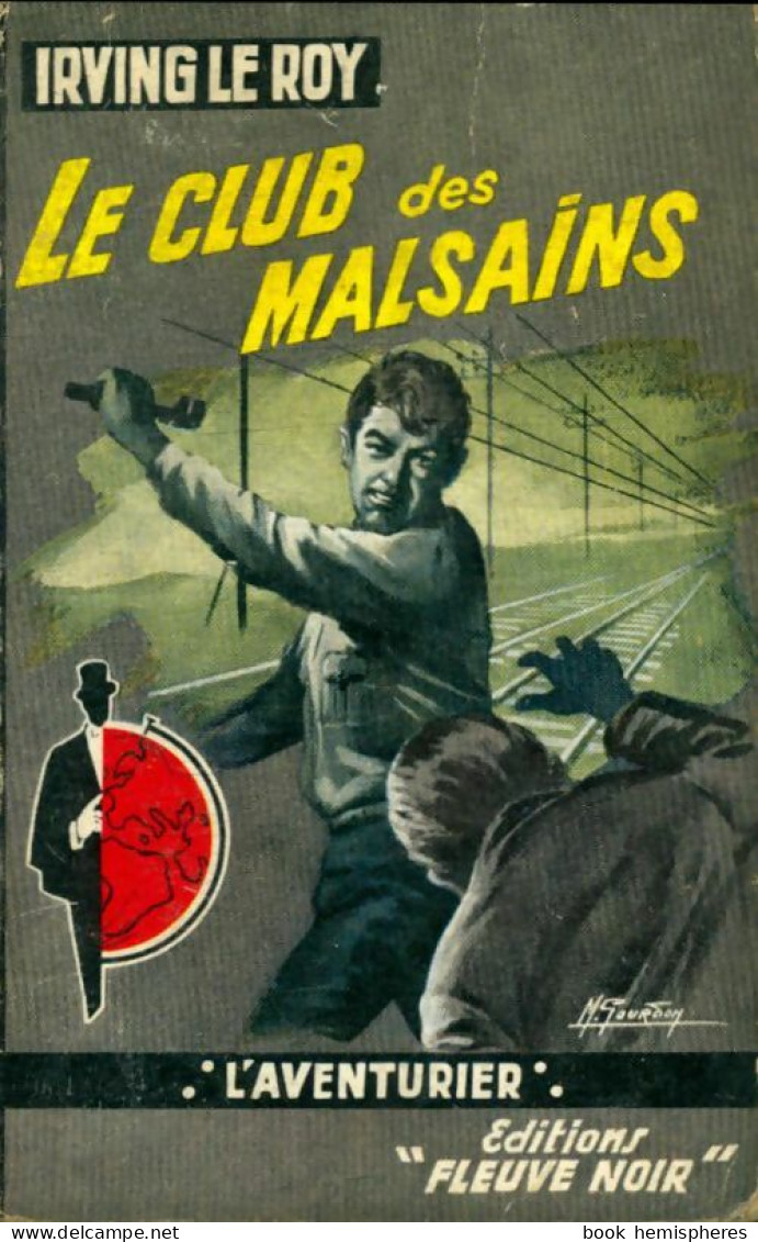 Le Club Des Malsains De Irving Le Roy (1960) - Action