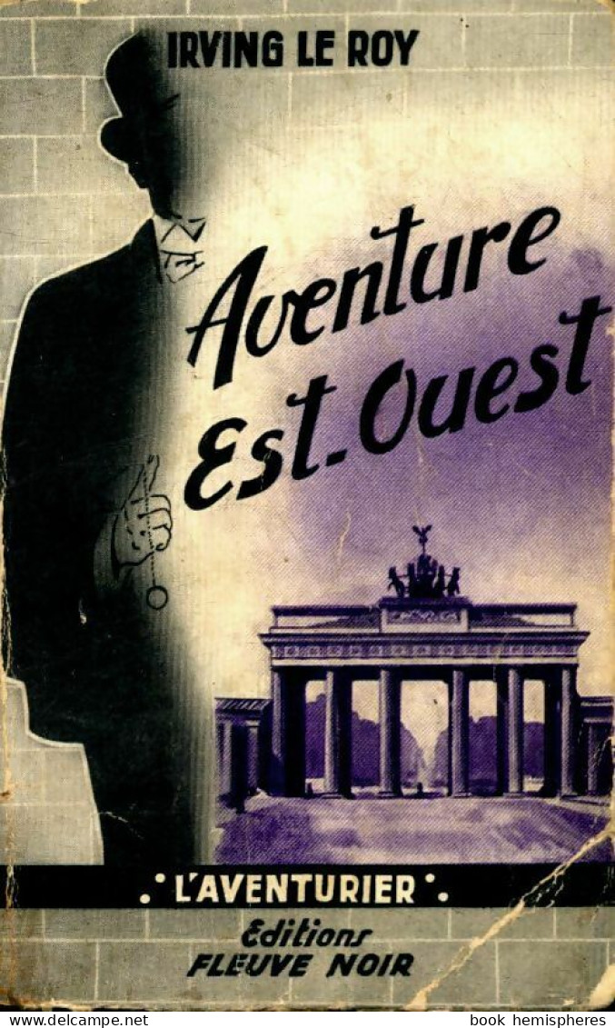 Aventure Est Ouest De Irving Le Roy (1956) - Action