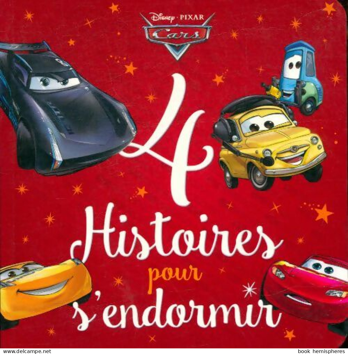 Cars : Histoires Pour S'endormir De Disney (2019) - Disney