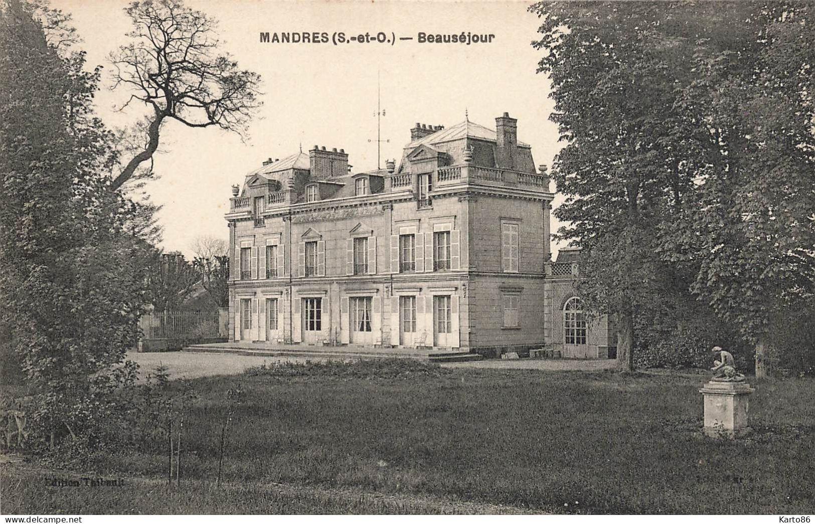 Mandres * Château Beauséjour - Mandres Les Roses