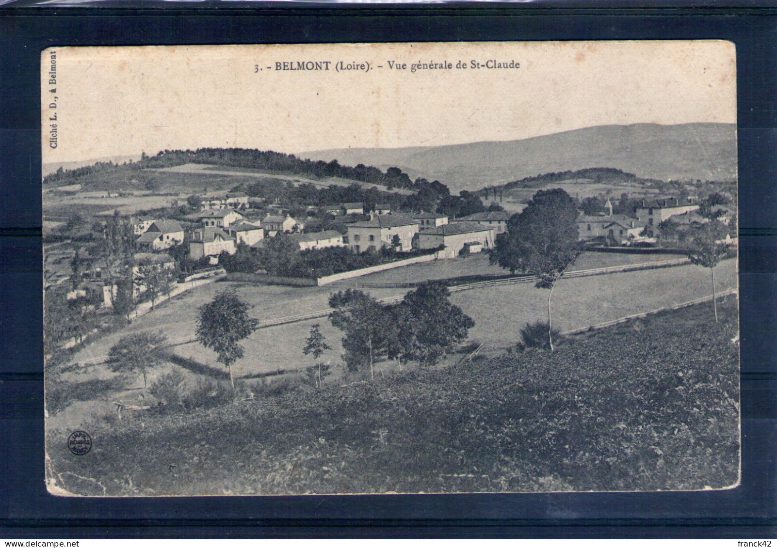 42. Belmont. Vue Générale De Saint Claude. Coins émoussés - Belmont De La Loire