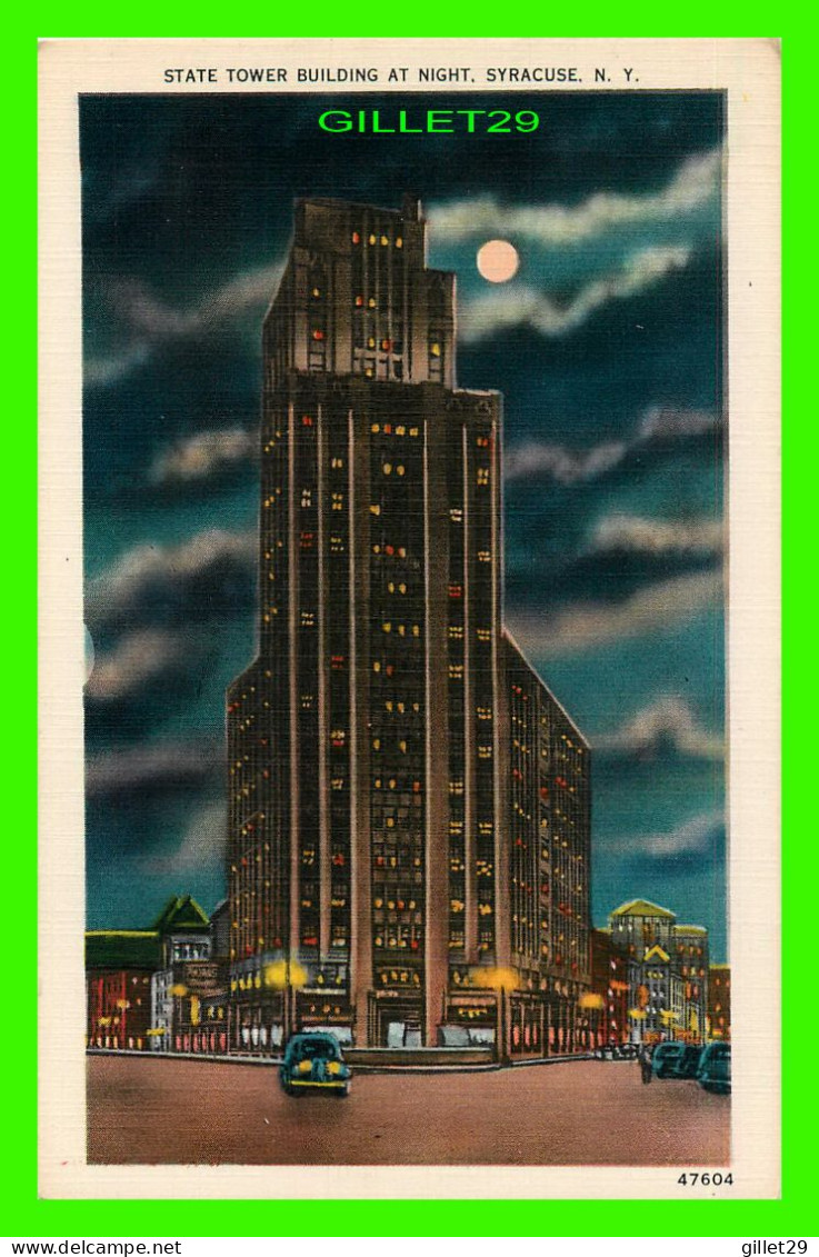 SYRACUSE, NY - STATE TOWER BUILDING AT NIGHT IN 1946 - PUB. BY Wm JUBB CO INC - - Syracuse