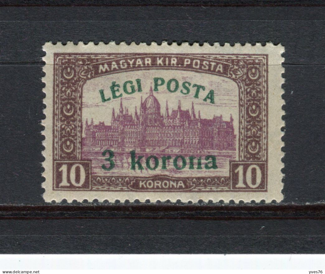 HONGRIE - Y&T Poste Aérienne N° 3* - MH - Parlement - Unused Stamps