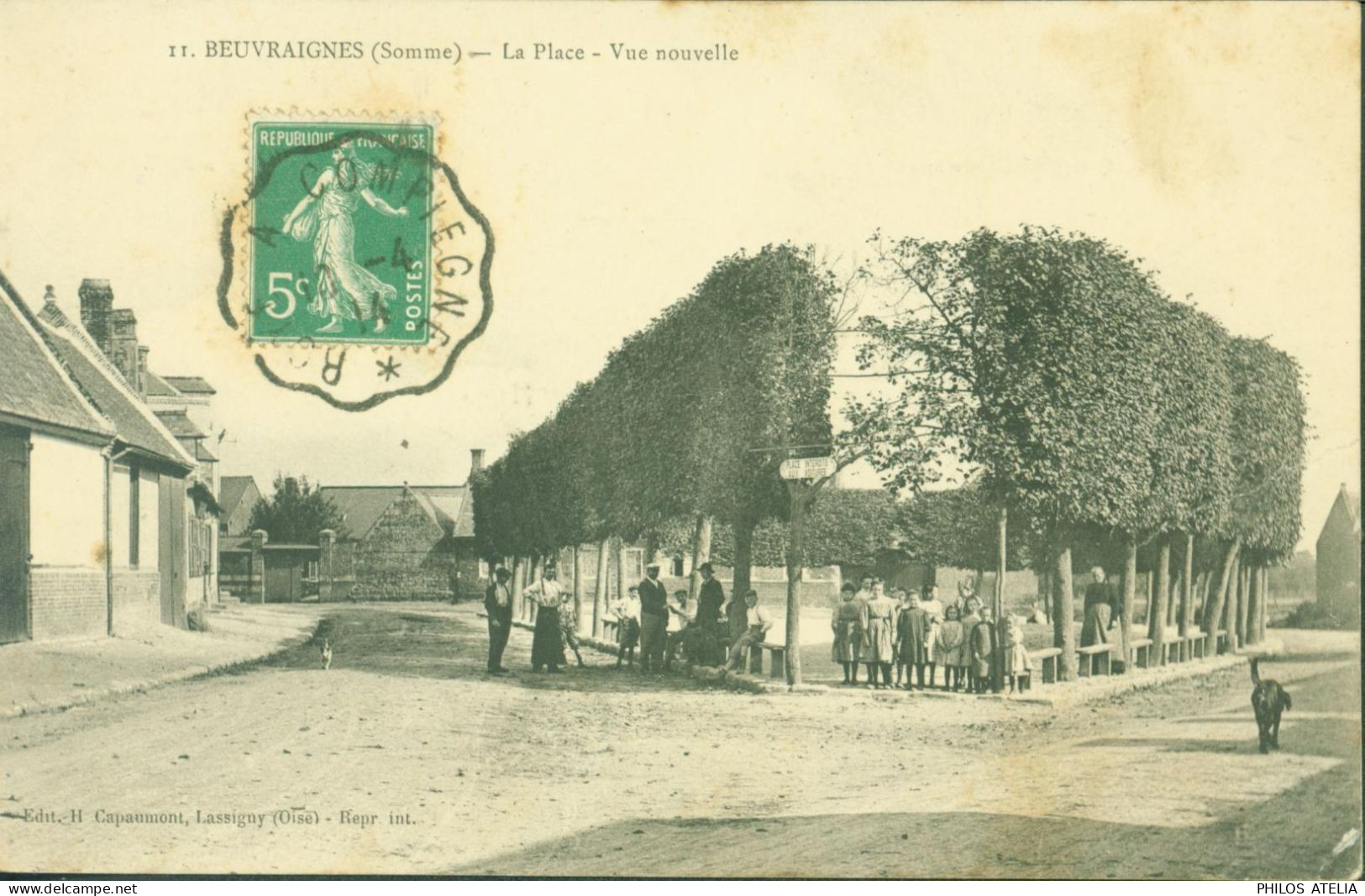 CPA CP Carte Postale Somme > Beuvraignes La Place Vue Nouvelle Edit H Capaumont Lassigny Ambulant Roye Compiègne 1914 - Beuvraignes