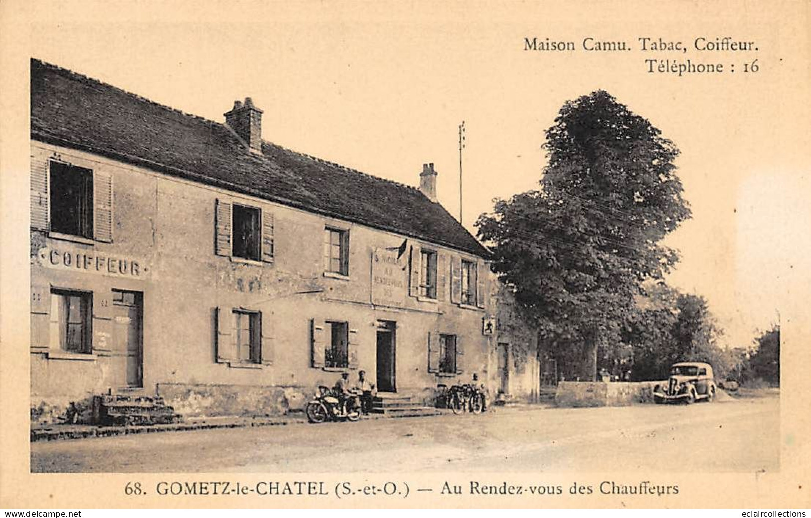 Gometz Le Chatel              91        Maison Camu  Au Rendez Vous Des Chauffeurs         (voir Scan) - Autres & Non Classés