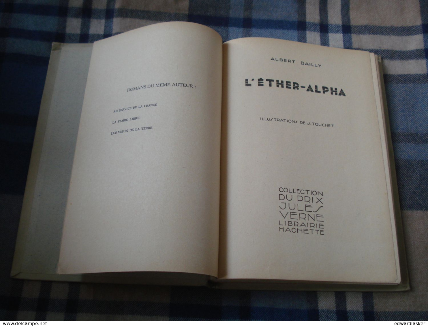 L'ÉTHER-ALPHA /Albert Bailly - Hachette 1929 - Prix Jules Verne - Avant 1950