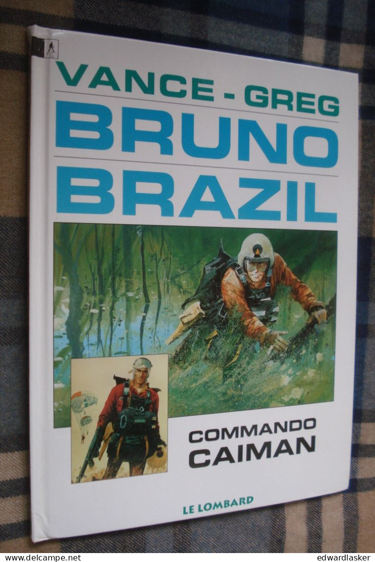 BRUNO BRAZIL 2 : Commando Caïman - Lombard 1995 - Bon état - Vance Greg - Bruno Brazil