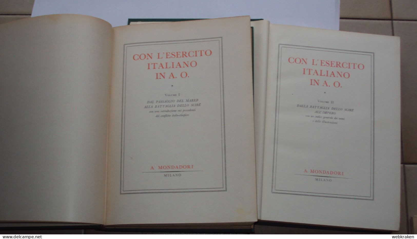 CON L'ESERCITO ITALIANO IN A.O. AFRICA ORIENTALE COLONIE 2 VOLUMI 1936 MONDADORI COPERTINA VERDE - Livres Anciens