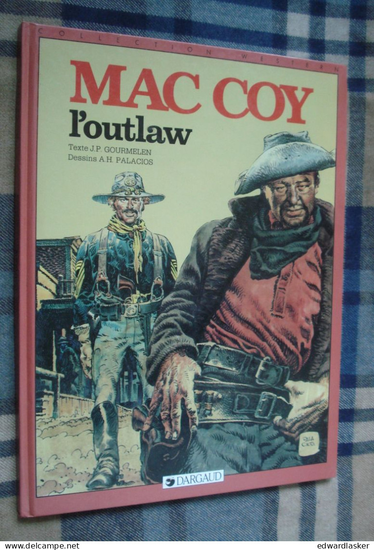 MAC COY 12 : L'outlaw - EO Dargaud 1984 - Bon état - Gourmelen Palacios - Mac Coy