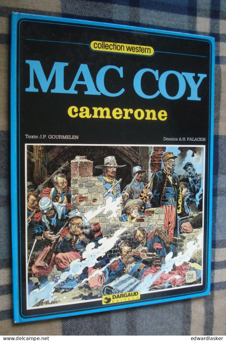 MAC COY 11 : Camerone - EO Dargaud 1983 - Bon état - Gourmelen Palacios - Mac Coy