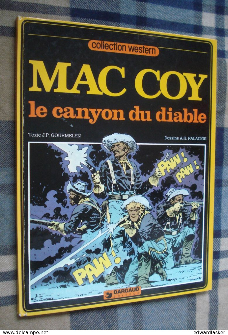 MAC COY 9 : Le Canyon Du Diable - EO Dargaud 1981 - Bon état - Gourmelen Palacios - Mac Coy