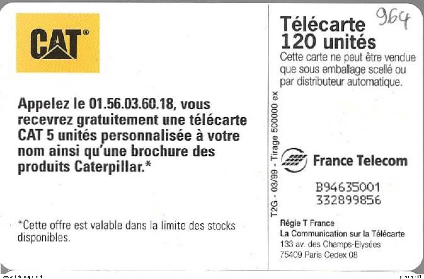 CARTE-PUBLIC-120U-F964-GEM2-03/99-CATERPILLAR-FEMME-V°DN° Série-B94635001-Utilisé-TBE- - 1999