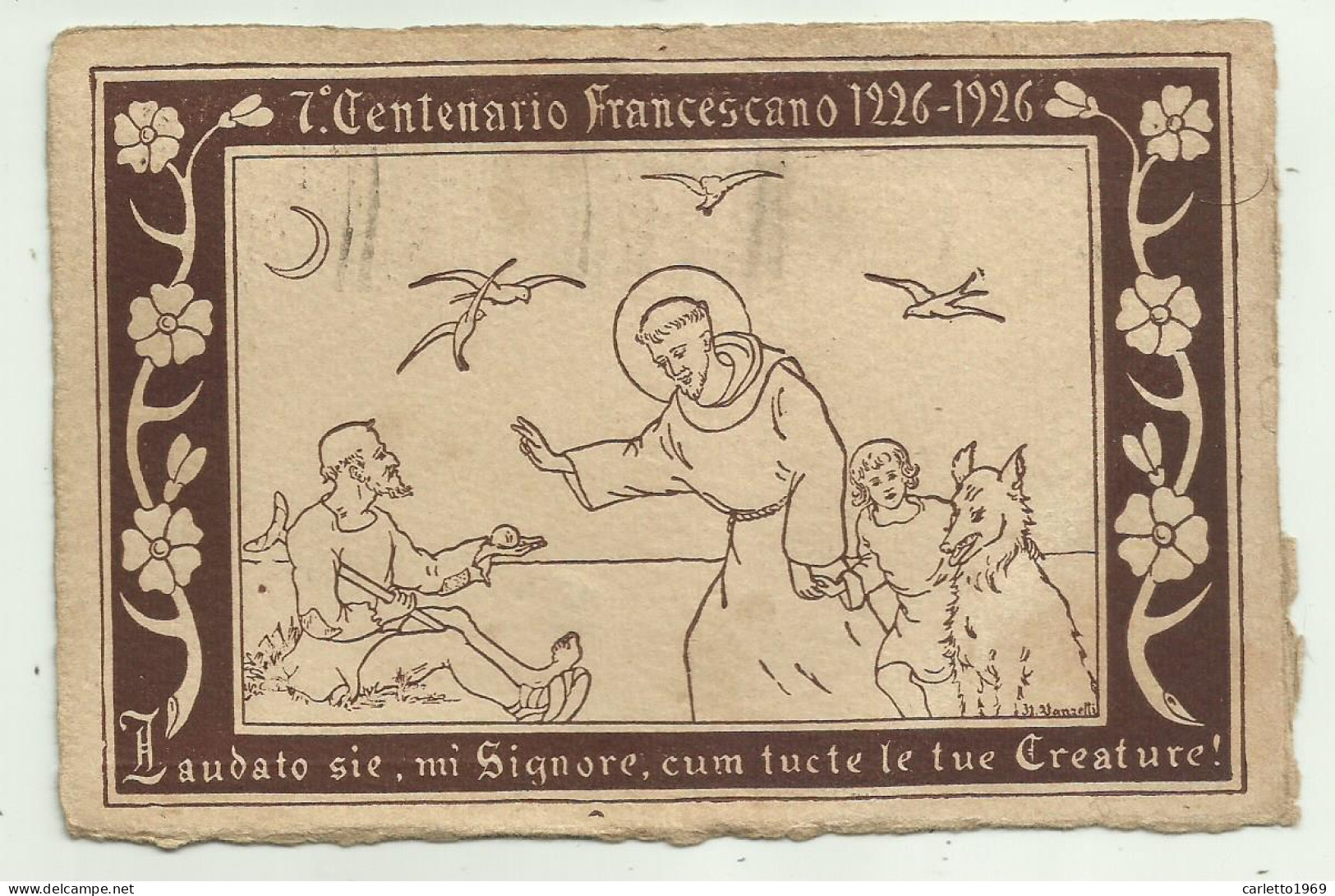 7 CENTENARIO FRANCESCANO 1226-1926 ILLUSTRATA VANZETTI -  VIAGGIATA FP - Saints