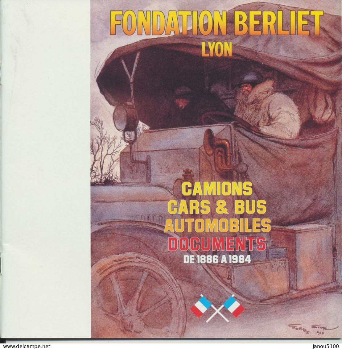 COLLECTION   TRANSPORT   CAMIONS BROCHURE   FONDATION BERLIET/  LYON  DEPUIS 1982. - Trucks