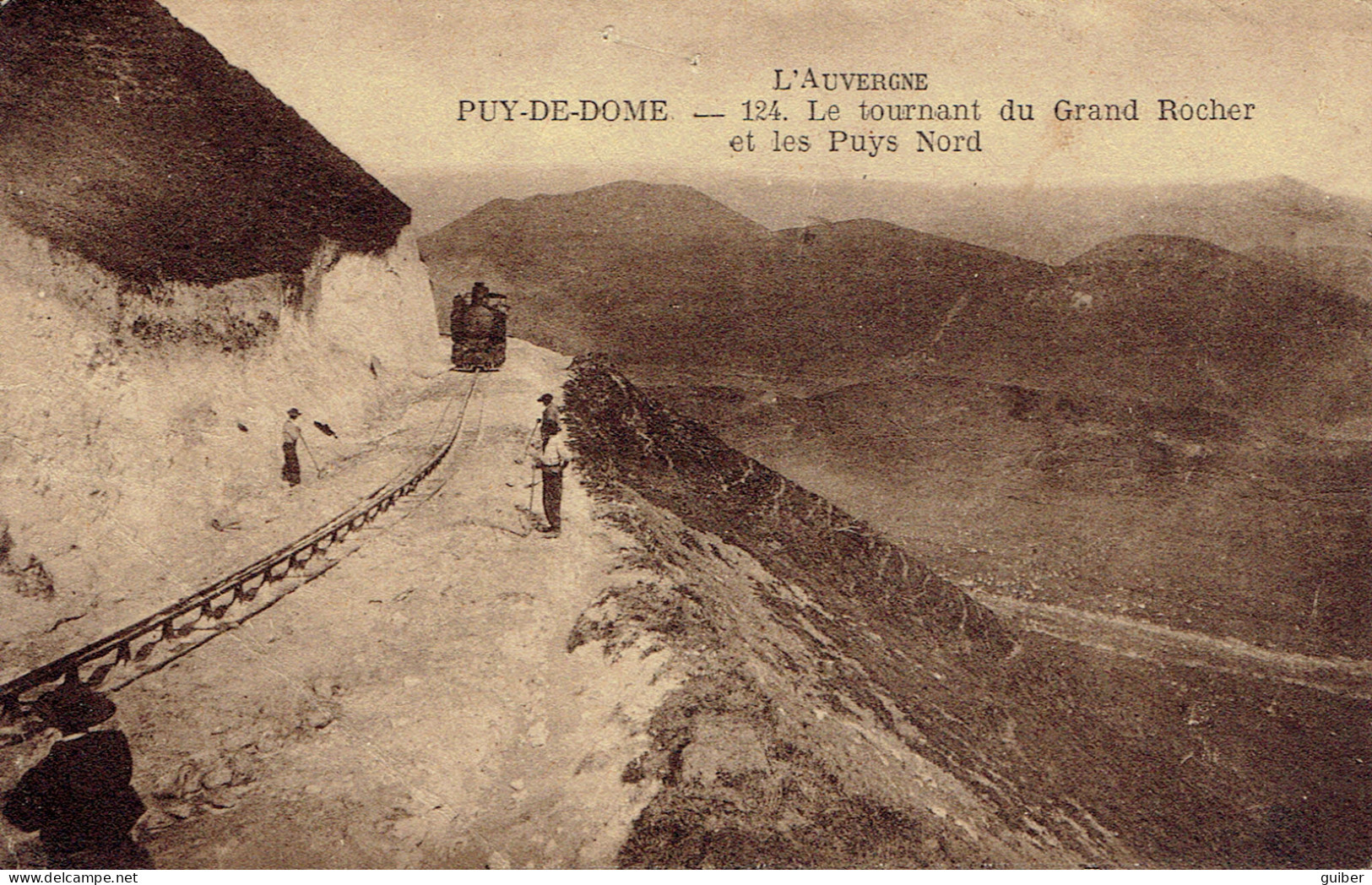 63 L'auvergne Puy De Dome Le Tournant Du Grand Rocher  Train Vapeur  - Autres & Non Classés