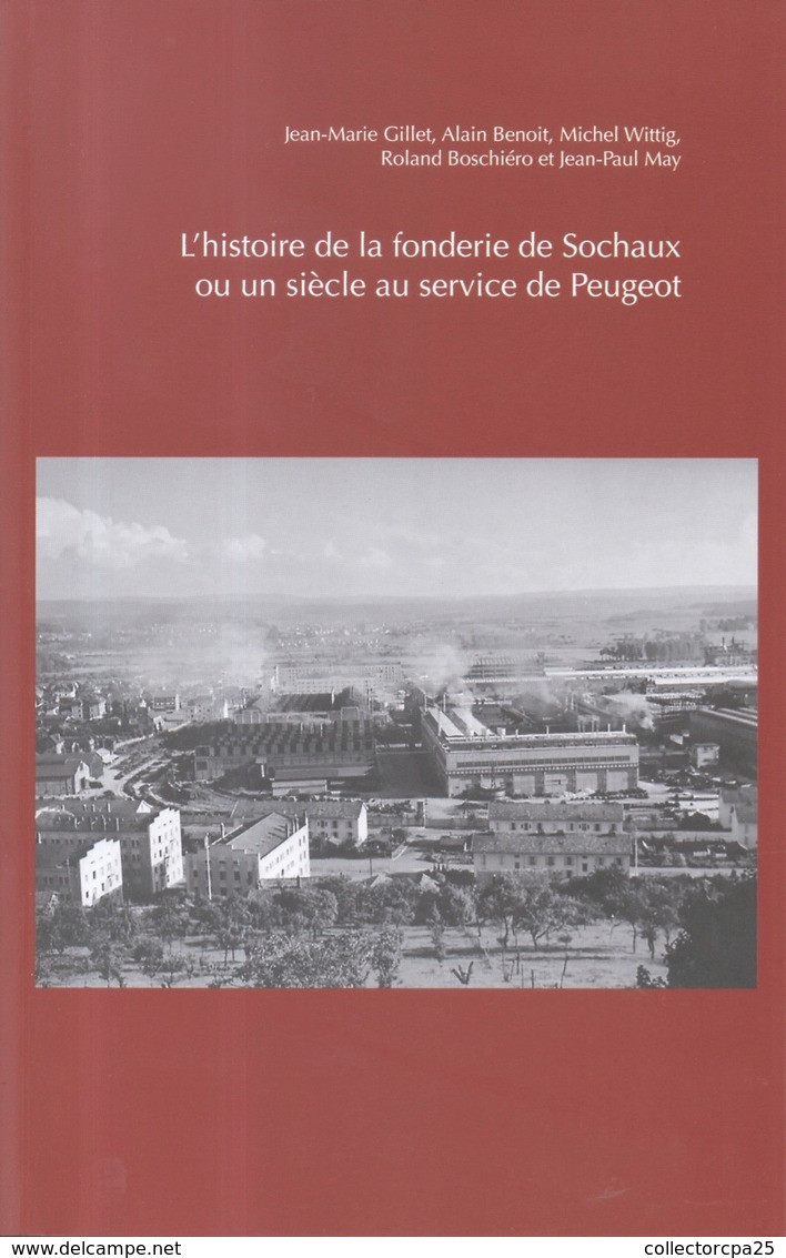 Extrait Bulletin Société Emulation Montbéliard L'Histoire De La Fonderie De Sochaux Un Siècle Au Service De Peugeot - Franche-Comté