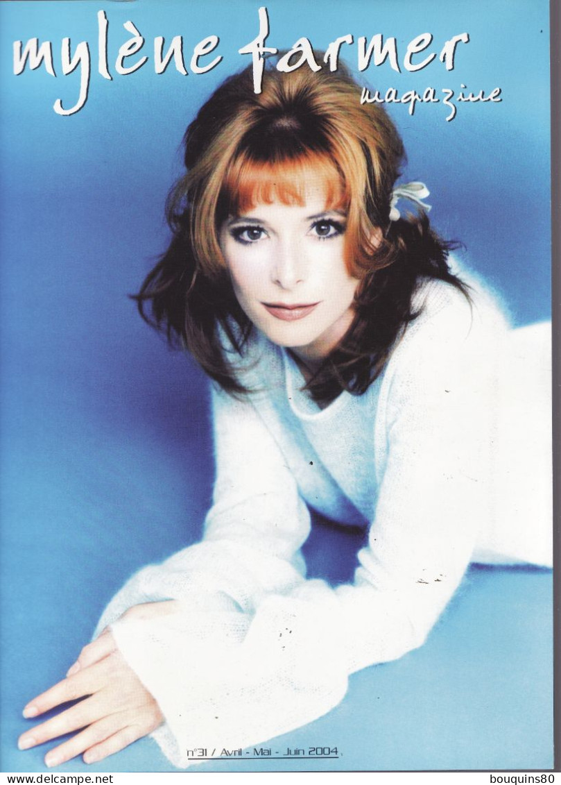 MYLENE FARMER MAGAZINE N°31 Avril Mai Juin  2004 - Musique