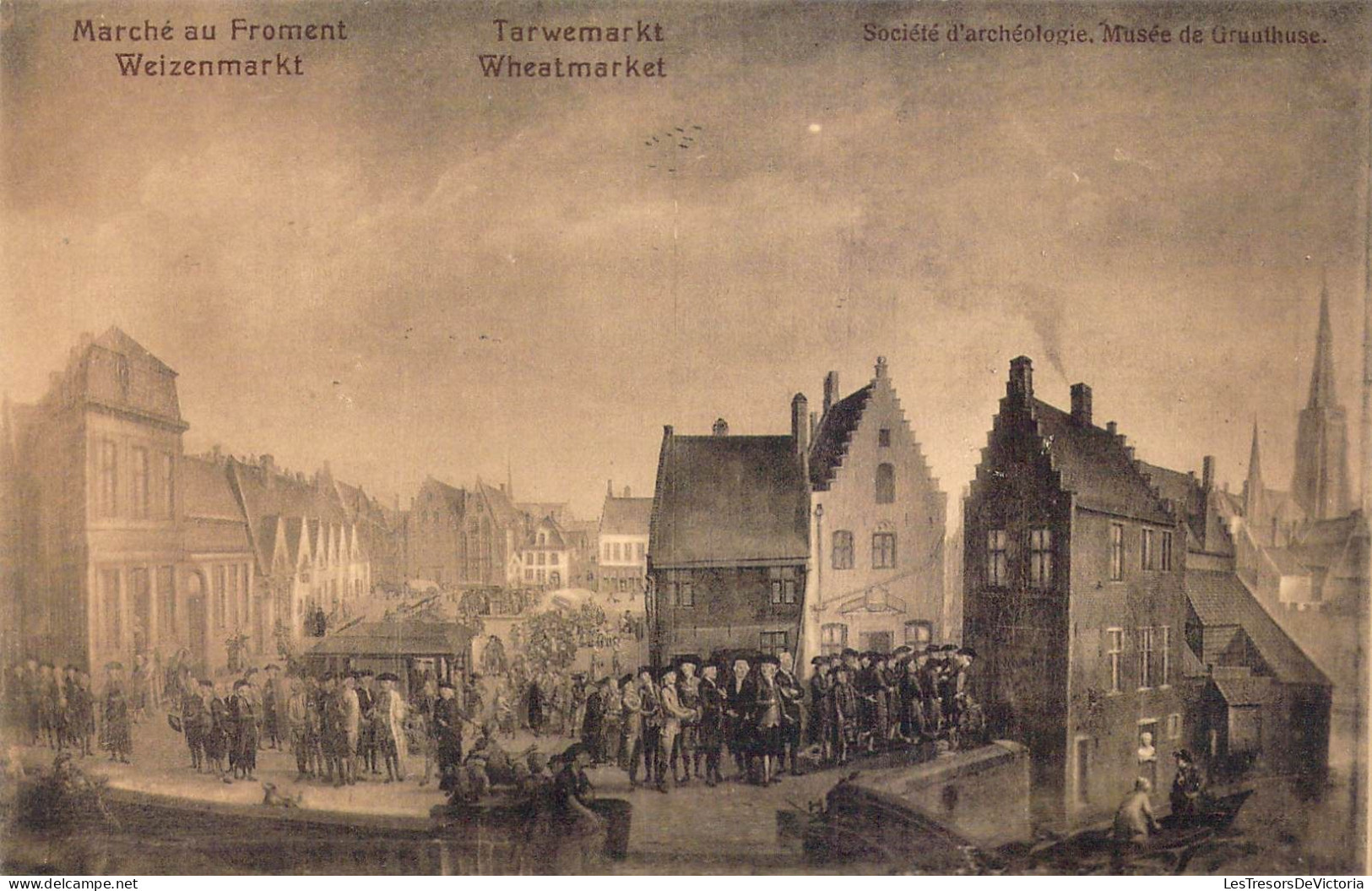 MUSEES - Musée De Gruuthuse - Société D'archéologie - Marché Au Froment - Tarwemarkt - Carte Postale Ancienne - Museen