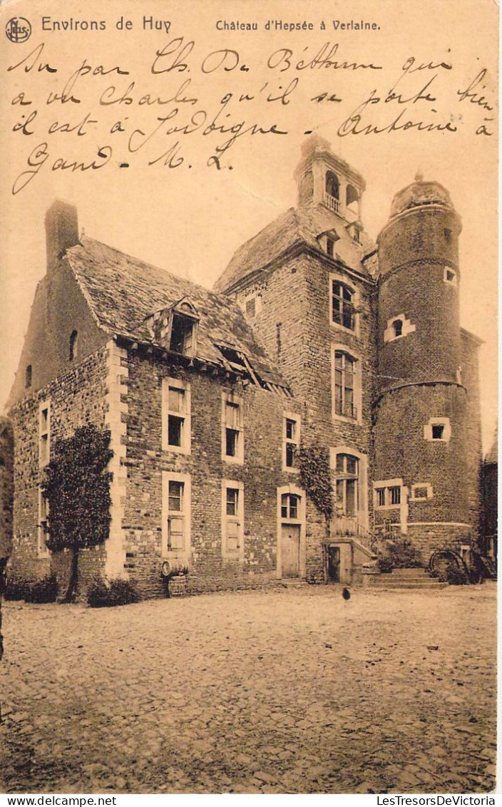 BELGIQUE - HUY - Château D'Hepsée à Verlaine - Carte Postale Ancienne - Huy