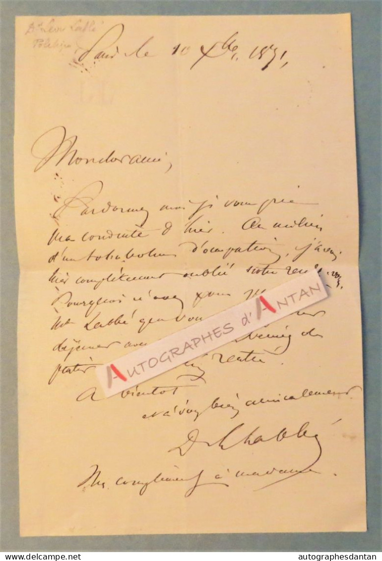 ● L.A.S 1871 Léon LABBE Chirurgien & Homme Politique Né à Merlerault - Lettre Autographe - Médecine - Orne - Político Y Militar