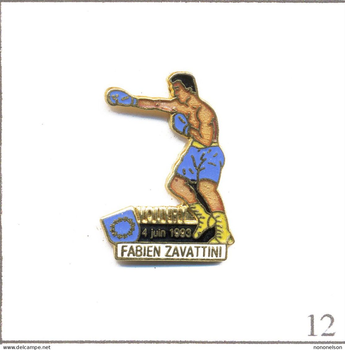 Pin's Sport - Boxe / Fabien Zavattini à Vouvry (Suisse) Le 4 Juin 1993. Estampillé Propin’s. EGF. T972-12 - Boxing