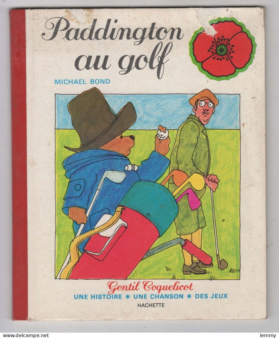 L'ours PADDINGTON AU GOLF - Michael BOND - GENTIL COQUELICOT - HACHETTE - 1978 - Hachette