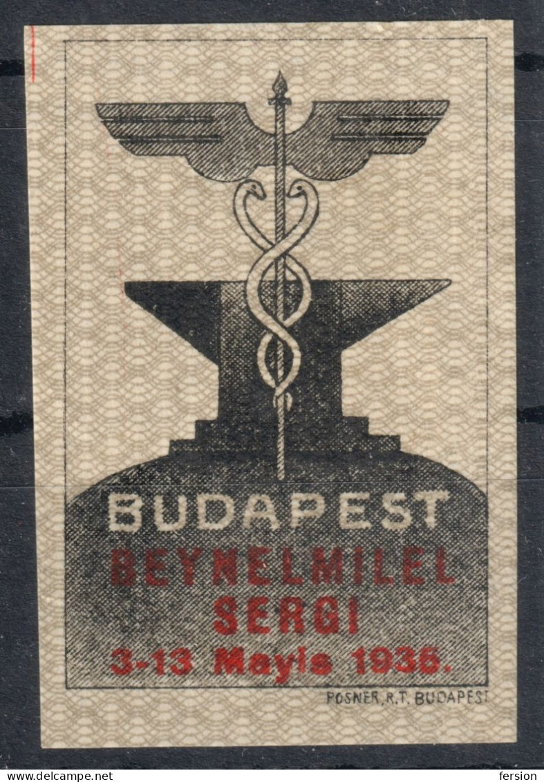 Beynelmilel Sergi TURKEY Language Caduceus GREEK Mythology FAIR Anvil 1935 Hungary Budapest LABEL CINDERELLA VIGNETTE - Sonstige & Ohne Zuordnung