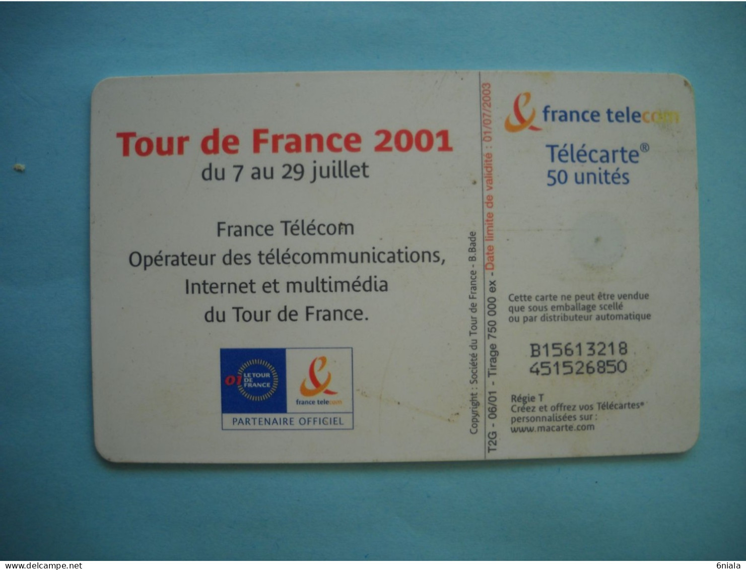 7599 Télécarte  Collection Cyclisme Tour De FRANCE 2001  Vélo   (scans Recto Verso) 50 U - Deportes