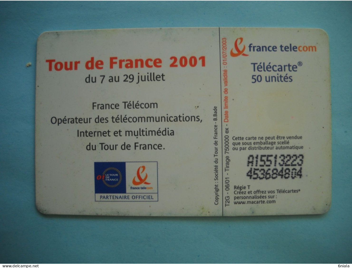 7600 Télécarte  Collection Cyclisme Tour De FRANCE 2001  Vélo   (scans Recto Verso) 50 U - Deportes