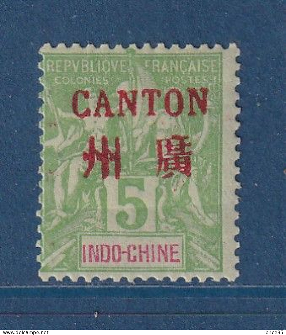 Canton - YT N° 5 * - Neuf Avec Charnière - 1901 à 1902 - Unused Stamps