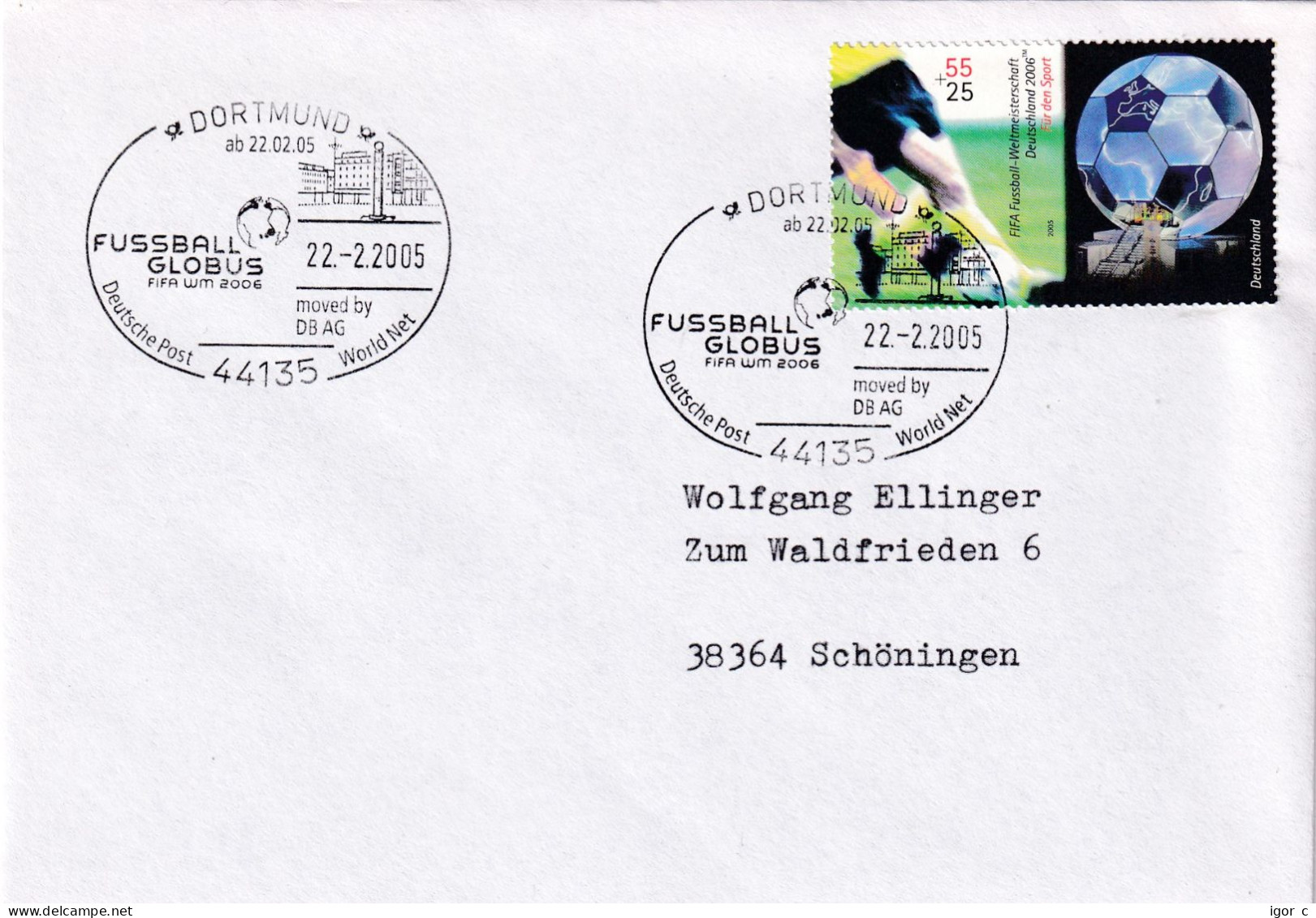 Germany 2005 Cover: Football Fussball Soccer Calcio 2006; FIFA World Cup; Fussball Globus - Dortmund Cancellation - 2006 – Germany