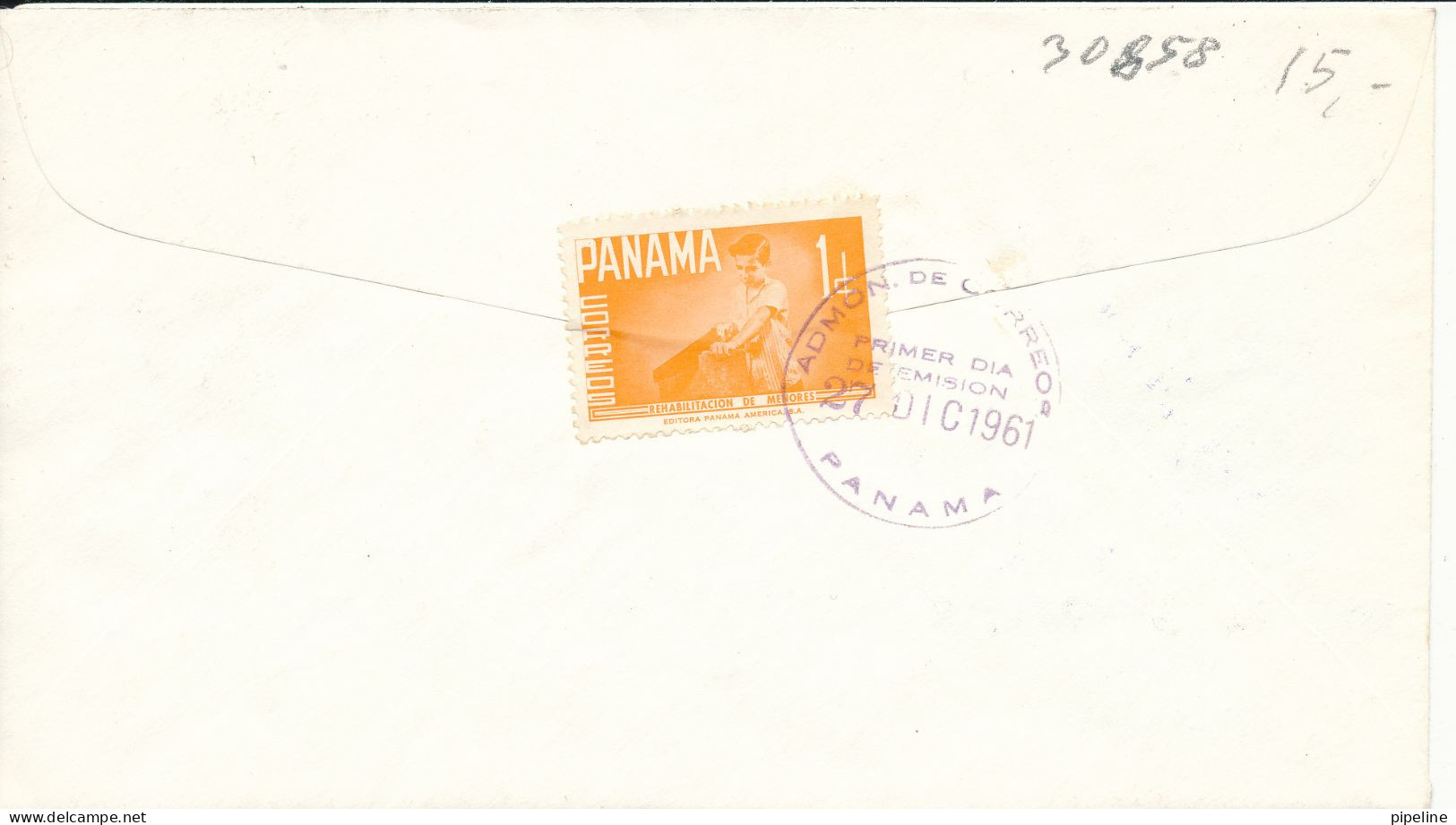 Panama FDC DAG HAMMARSKJOLD With Cachet 27-12-1961 Also Stamp On The Backside Of The Cover - Dag Hammarskjöld