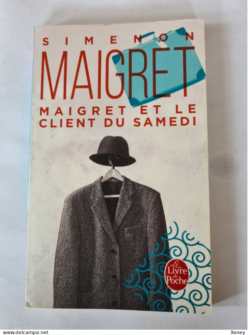 Georges Simenon "Maigret Et Le Client Du Samedi" - Simenon