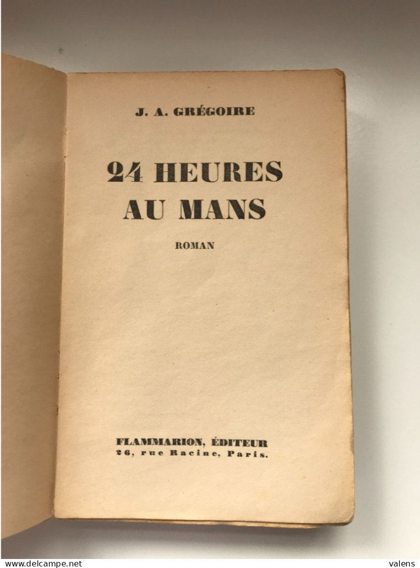 J.A. GREGOIRE - 24 Heures Au Mans - Action