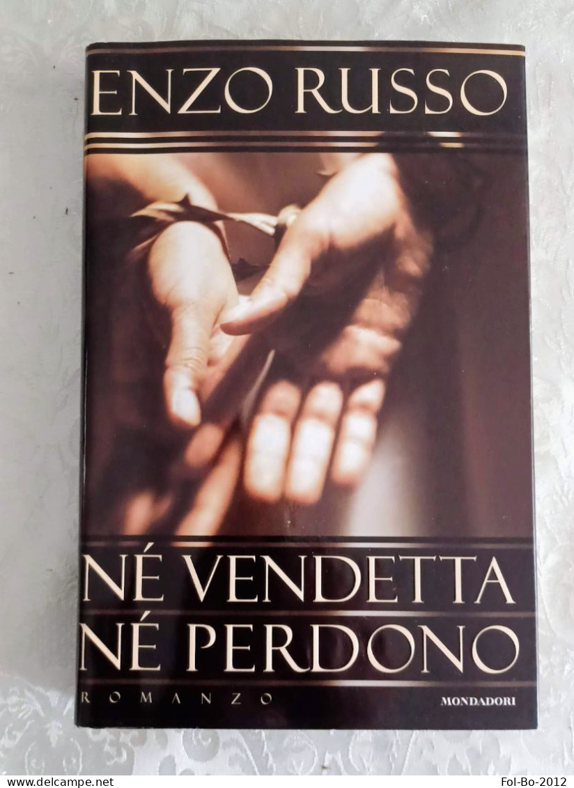 Enzo Russo.mondadori Del 2000 Ne Vendette Ne Perdono - Thrillers