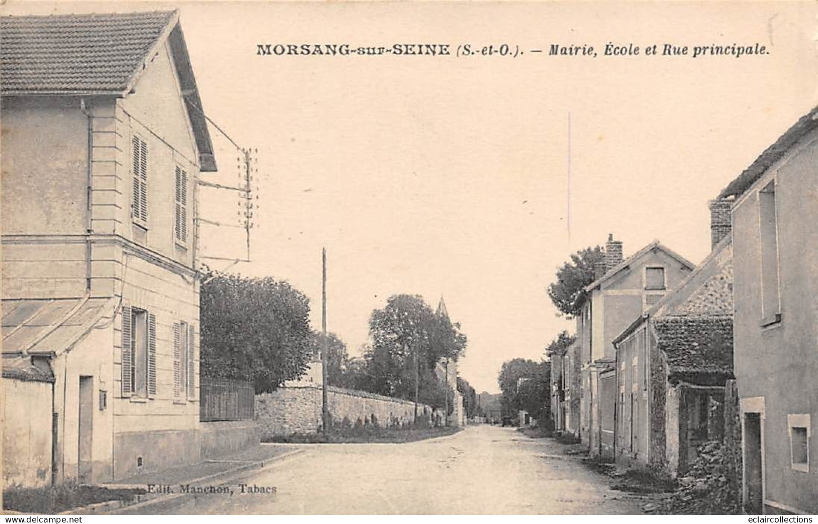 Morsang Sur Seine           91       Mairie. Ecole. Rue Principale          (voir Scan) - Sonstige & Ohne Zuordnung