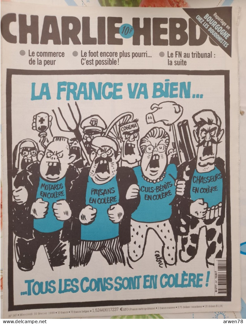 CHARLIE HEBDO 1999 N° 347 LA FRANCE VA BIEN TOUS LES CONS SONT EN COLERE - Humour