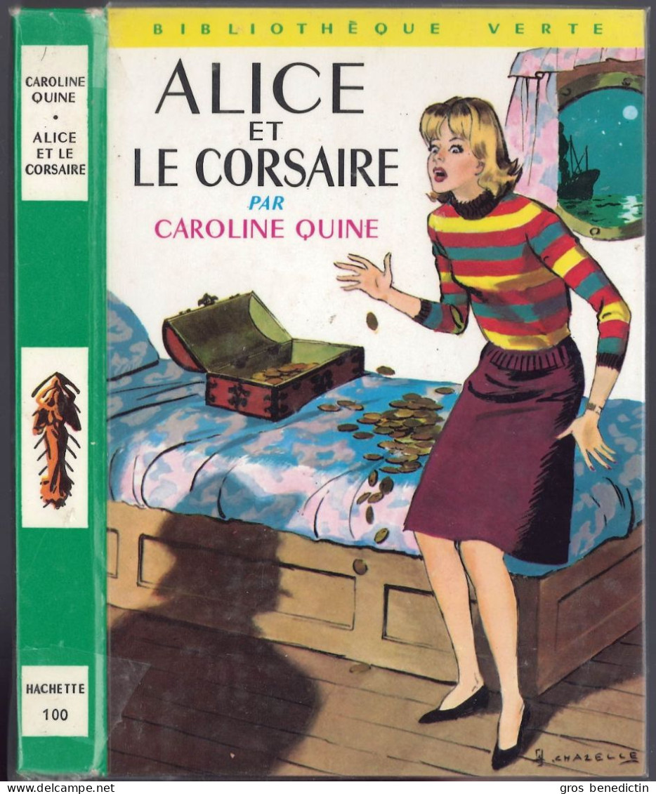 Hachette - Bibliothèque Verte N°100 - Caroline Quine - "Alice Et Le Corsaire" - 1968 - #Ben&Alice - Biblioteca Verde