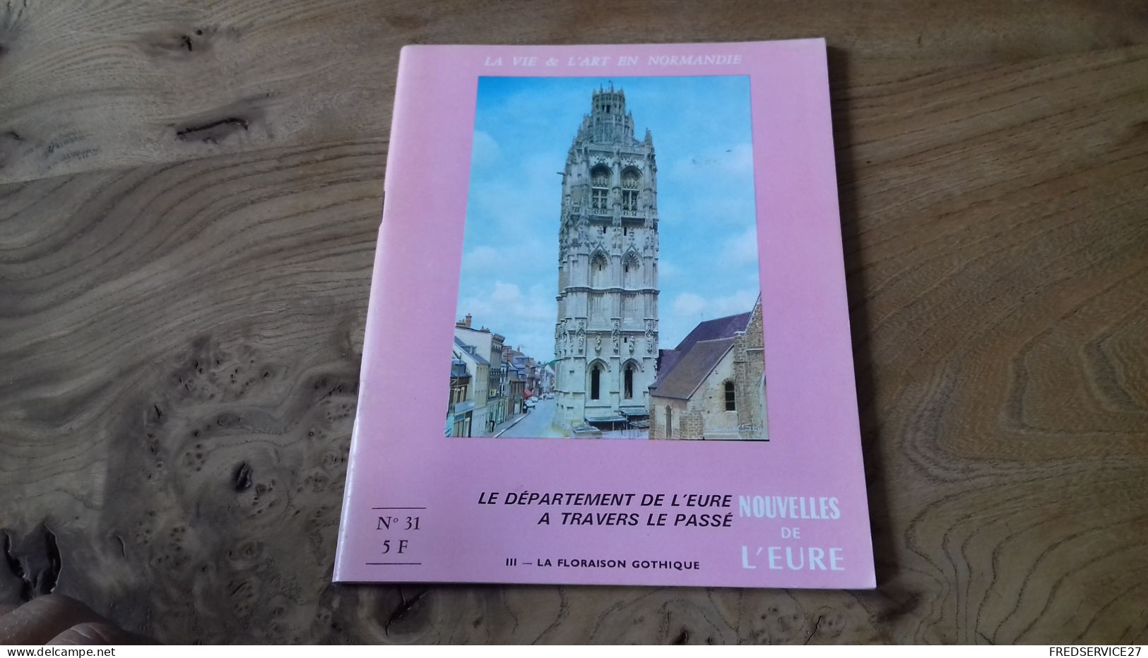 124/ NOUVELLE DE L EURE N°31 LA VIE ET L ART EN NORMANDIE LE DEPARTEMENT DE L EURE A TRAVERS LE PASSE - Non Classificati